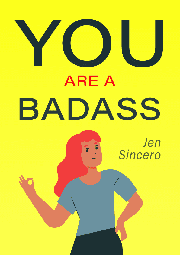 You Are A Badass – Jen Sincero könyvborító