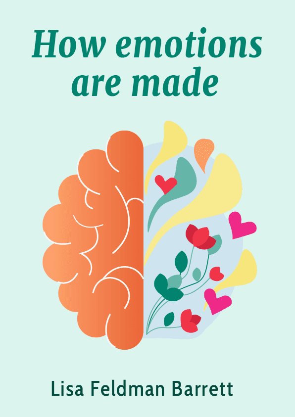How Emotions Are Made – Lisa Feldman Barrett könyvborító