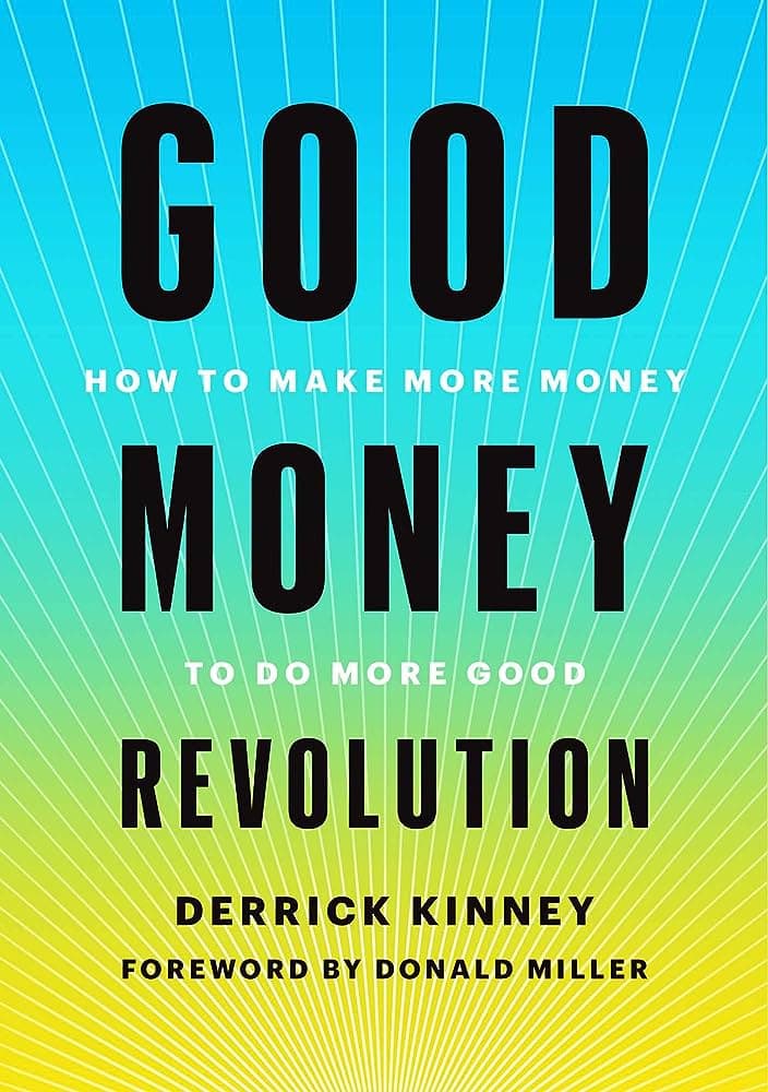Good Money Revolution – Derrick Kinney könyvborító