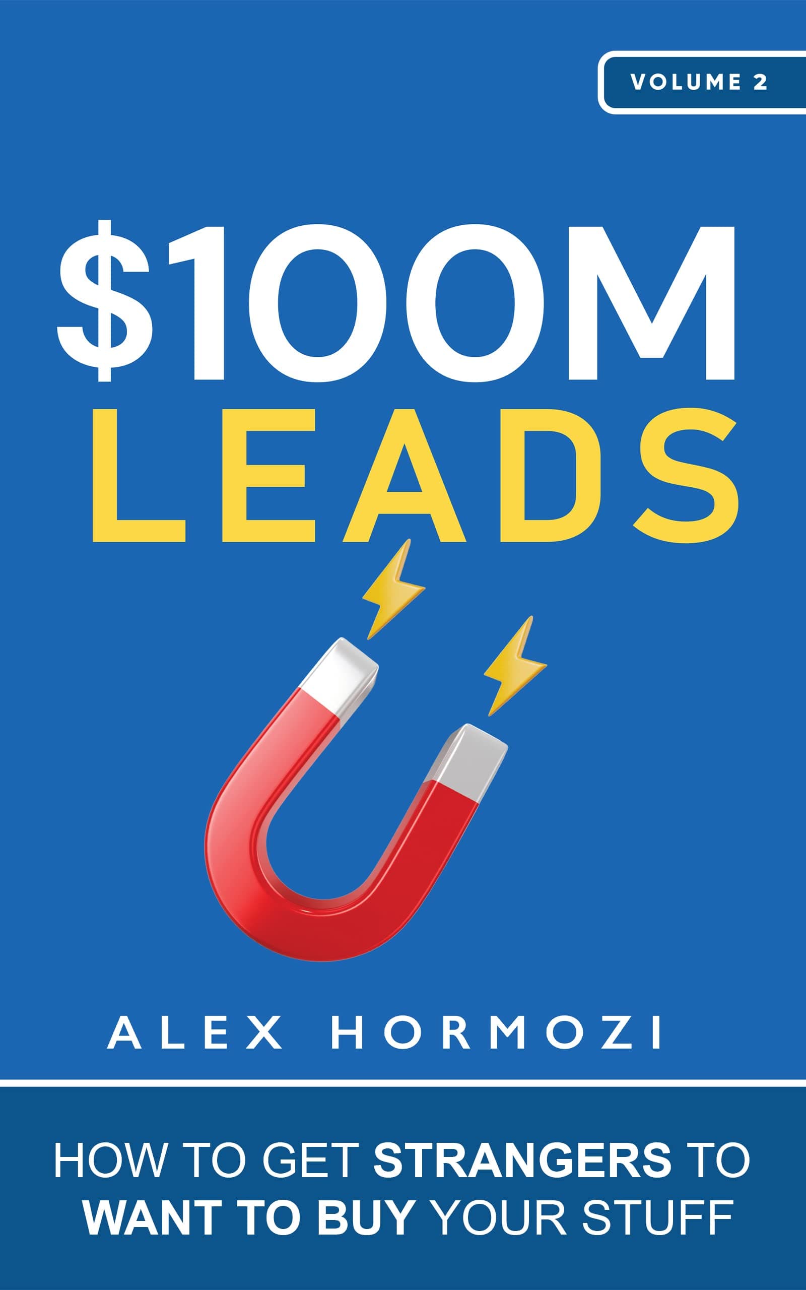 100 Million Leads  – Alex Hormozi könyvborító