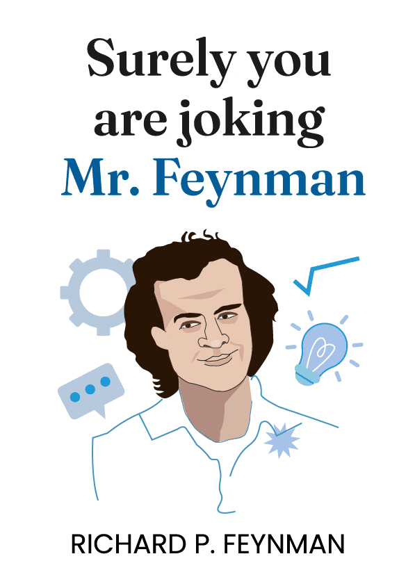 Surely you are joking Mr. Feynman – Richard P Feynman könyvborító