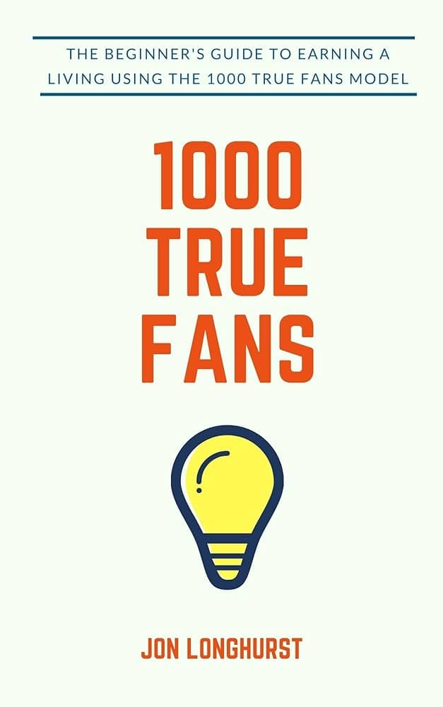 1000 True Fans – Kevin Kelly könyvborító