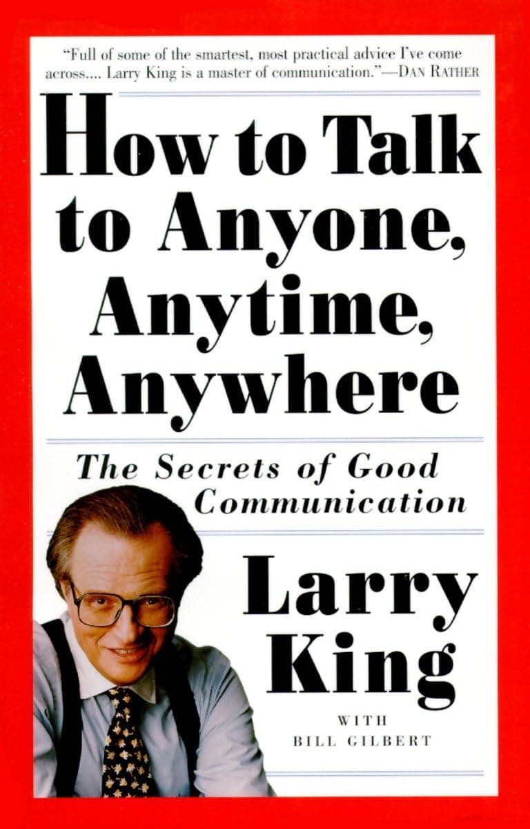How to Talk to Anyone, Anytime, Anywhere – Larry King könyvborító