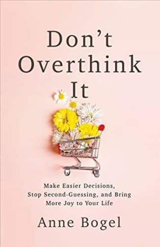Don’t Overthink It – Anne Bogel könyvborító