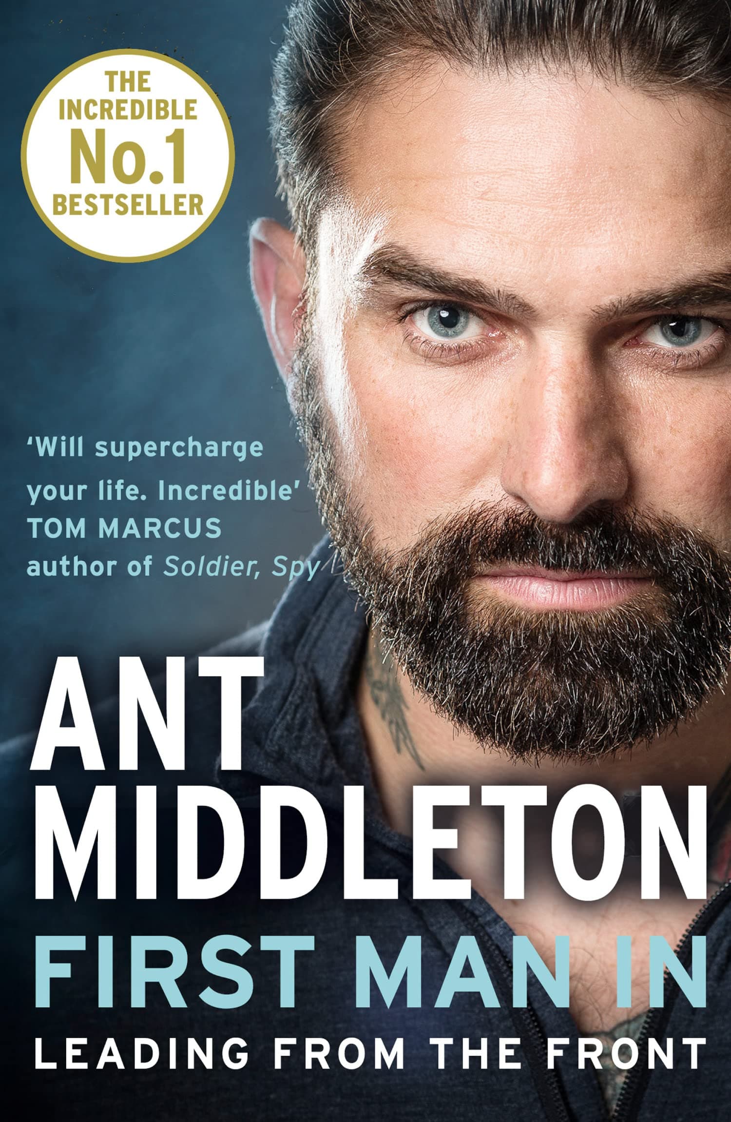 First Man In – Ant Middleton könyvborító