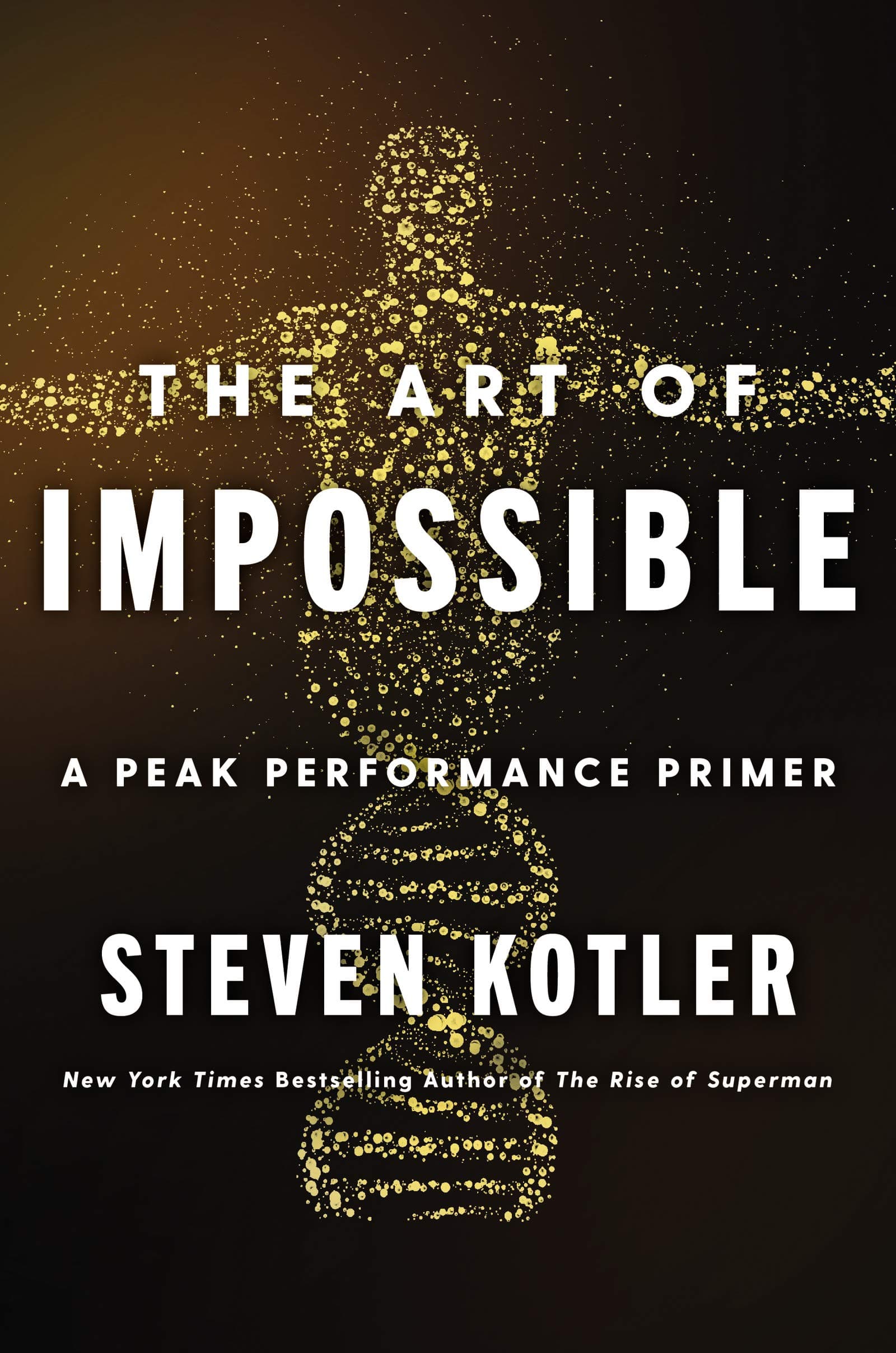 The Art of Impossible – Steven Kotler könyvborító
