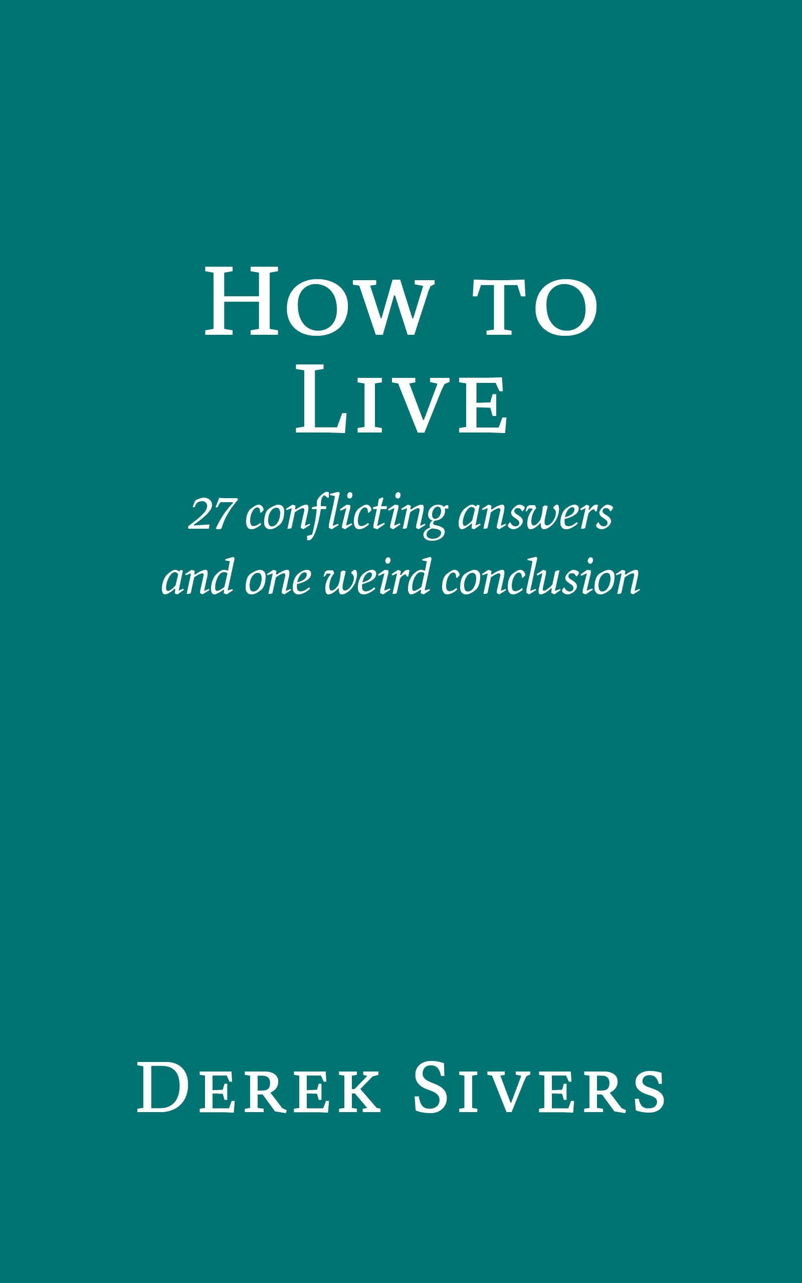 How to Live – Derek Sivers könyvborító