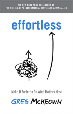 Effortless – Greg McKeown könyvborító