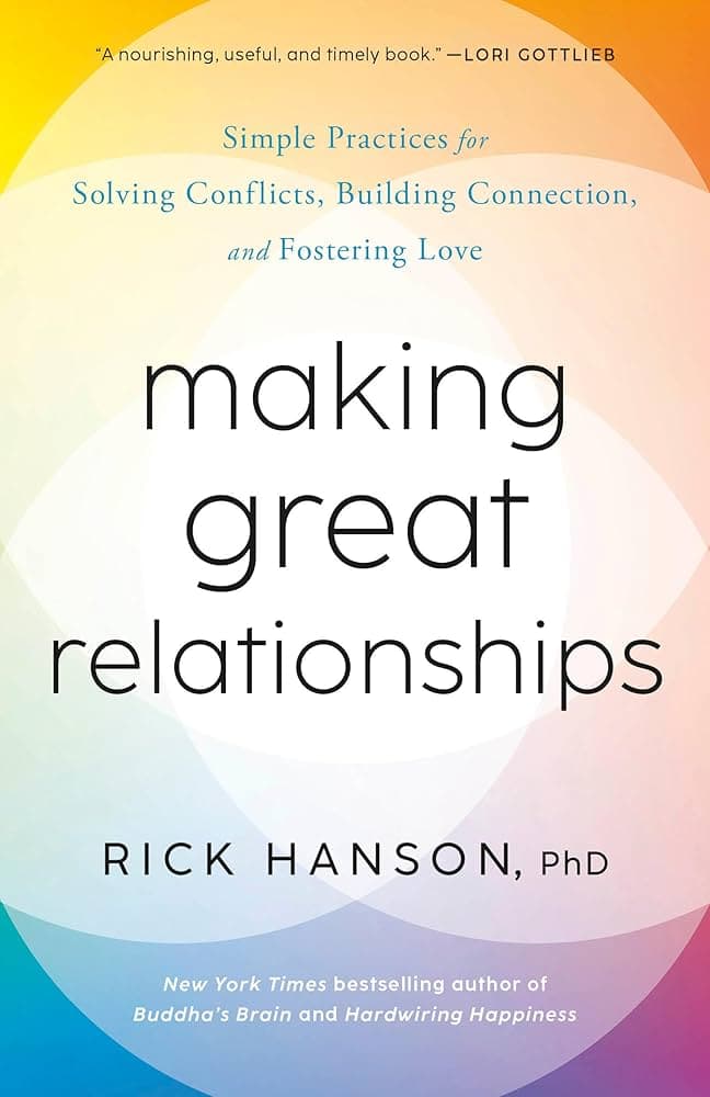 Making Great Relationships – Rick Hanson könyvborító