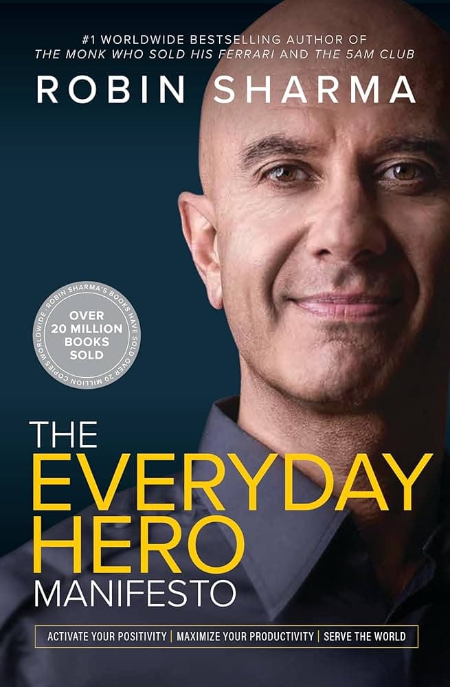 The Everyday Hero Manifesto – Robin Sharma könyvborító