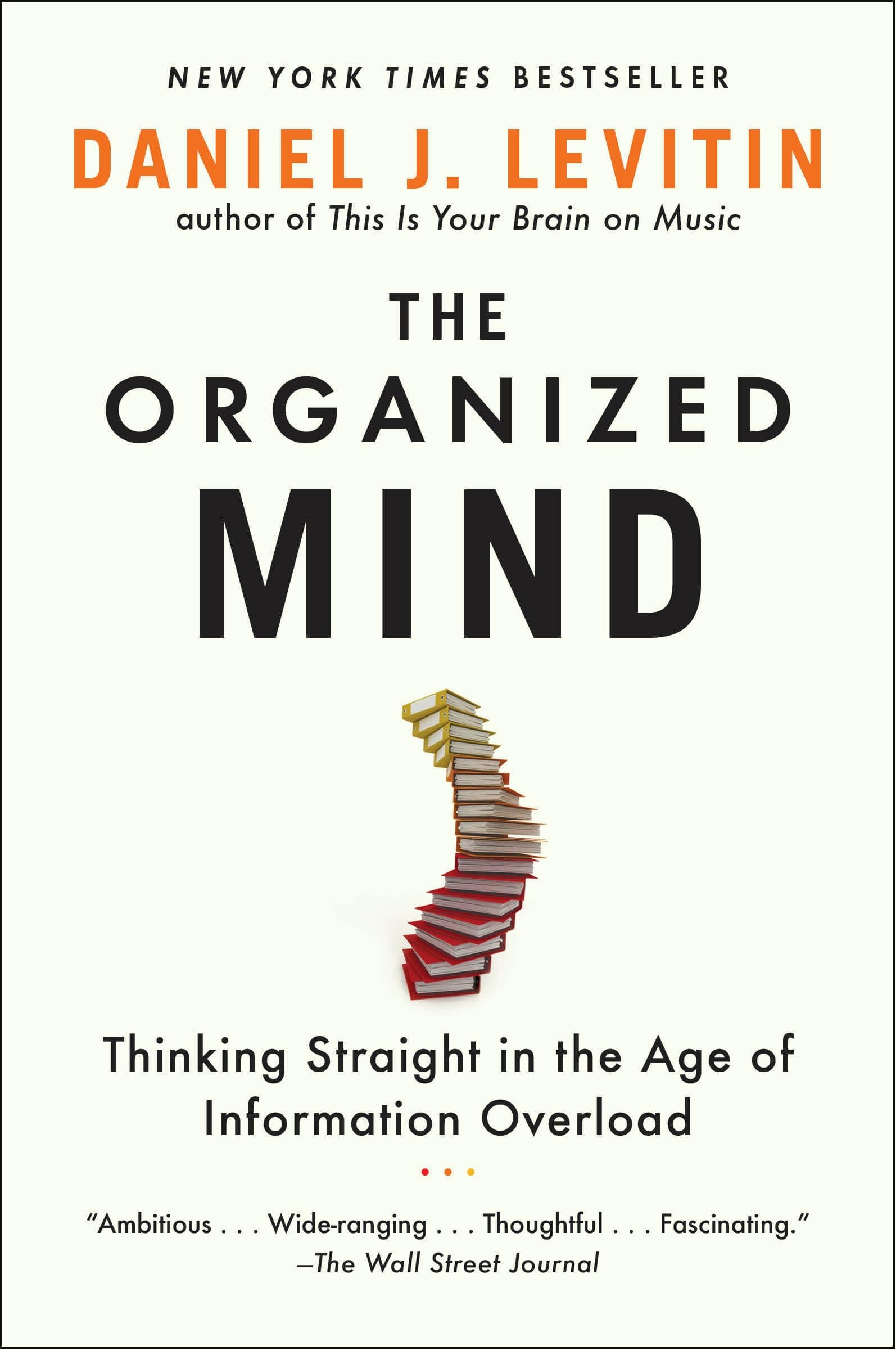 The Organized Mind – Daniel J. Levitin könyvborító