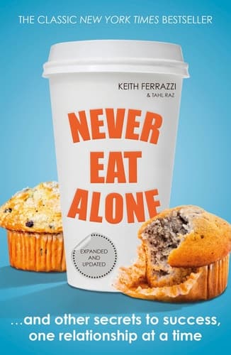 Never Eat Alone – Keith Ferrazzi könyvborító