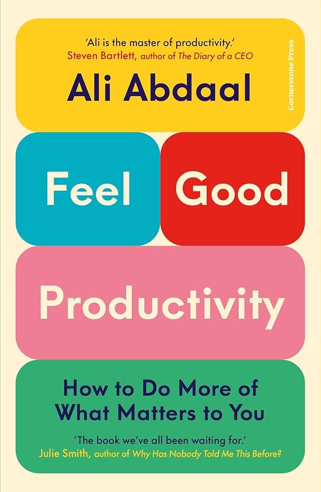 Feel good productivity – Ali Abdaal könyvborító