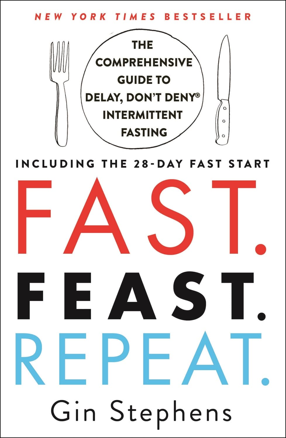 Fast. Feast. Repeat. – Gin Stephens könyvborító