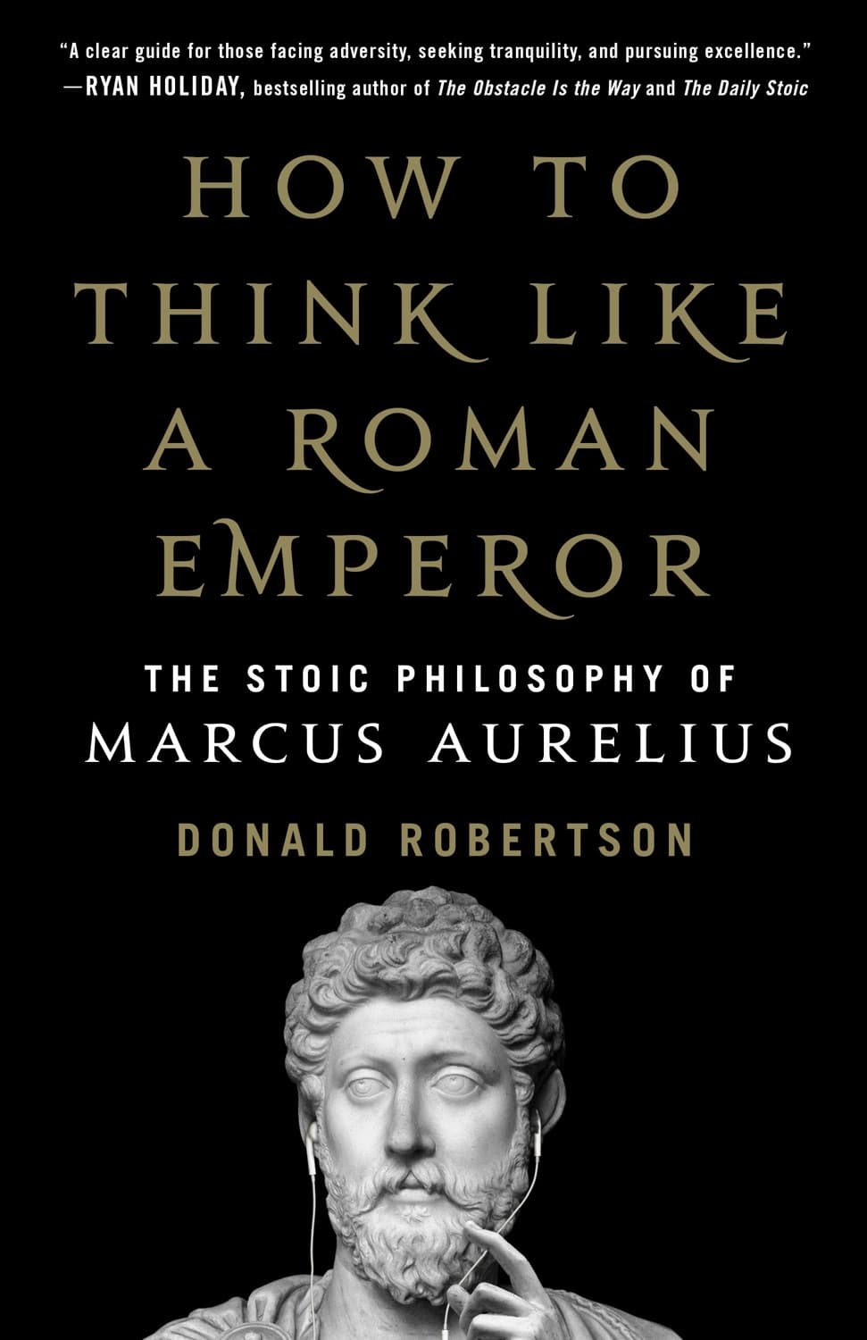 How to Think Like a Roman Emperor – Donald Robertson könyvborító