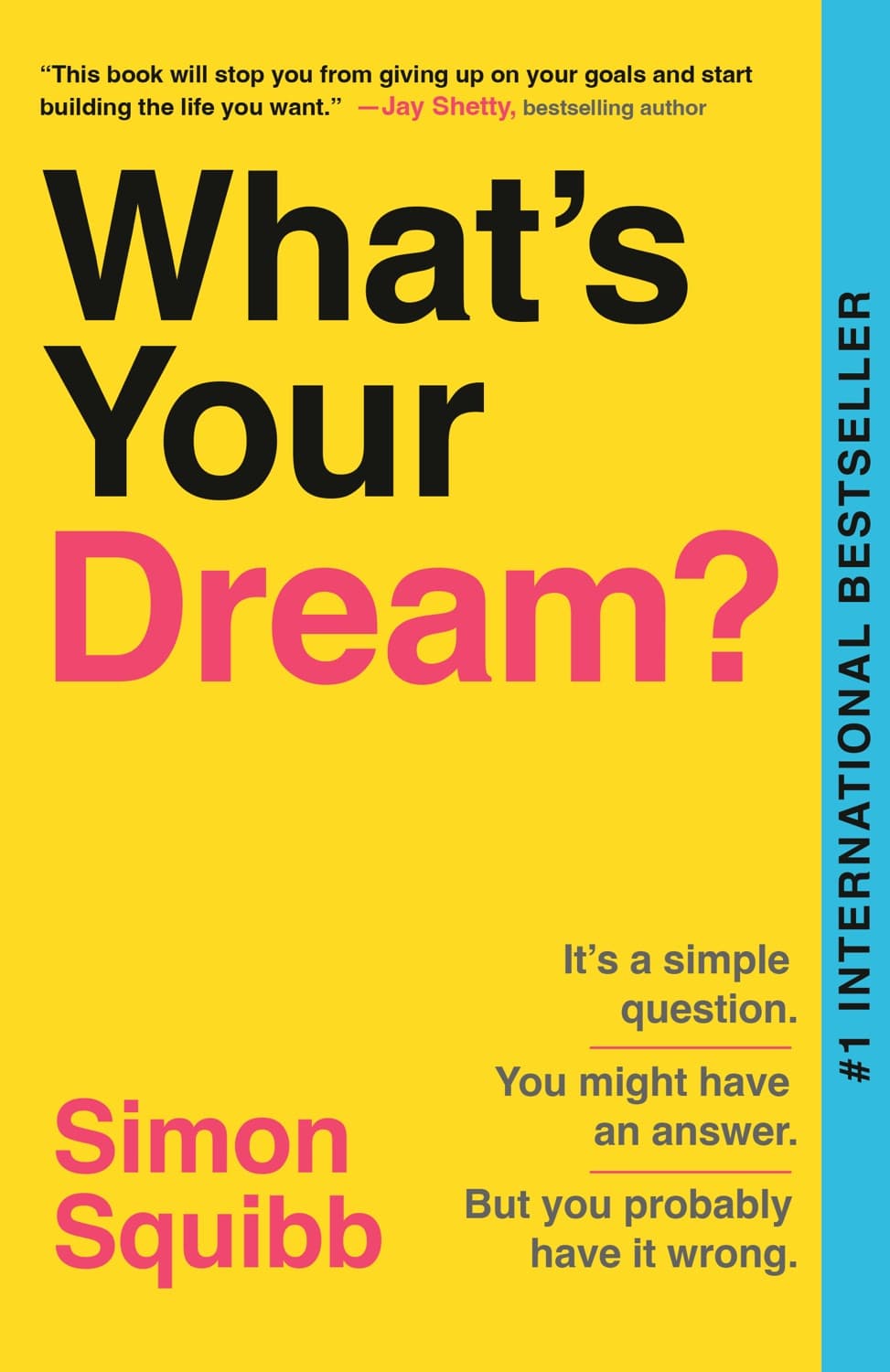 What's Your Dream? – Simon Squibb könyvborító