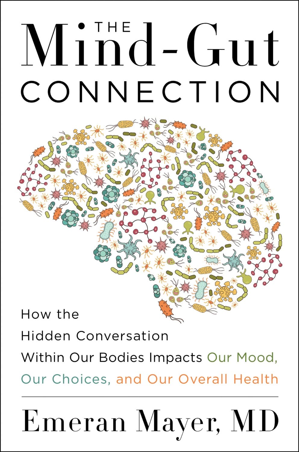 The Mind-Gut Connection – Emeran Mayer könyvborító