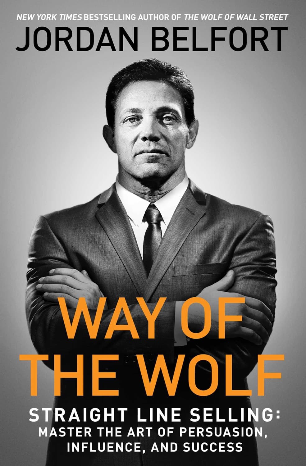 Way of the Wolf – Jordan Belfort  könyvborító