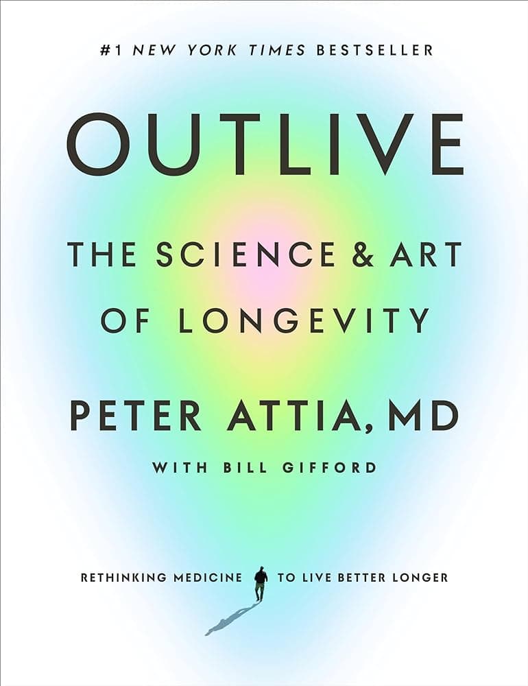 Outlive – Peter Attia könyvborító