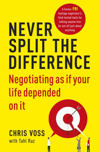 Never split the difference – Chris Voss könyvborító