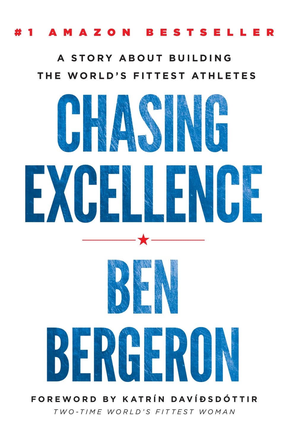 Chasing Excellence – Ben Bergeron könyvborító