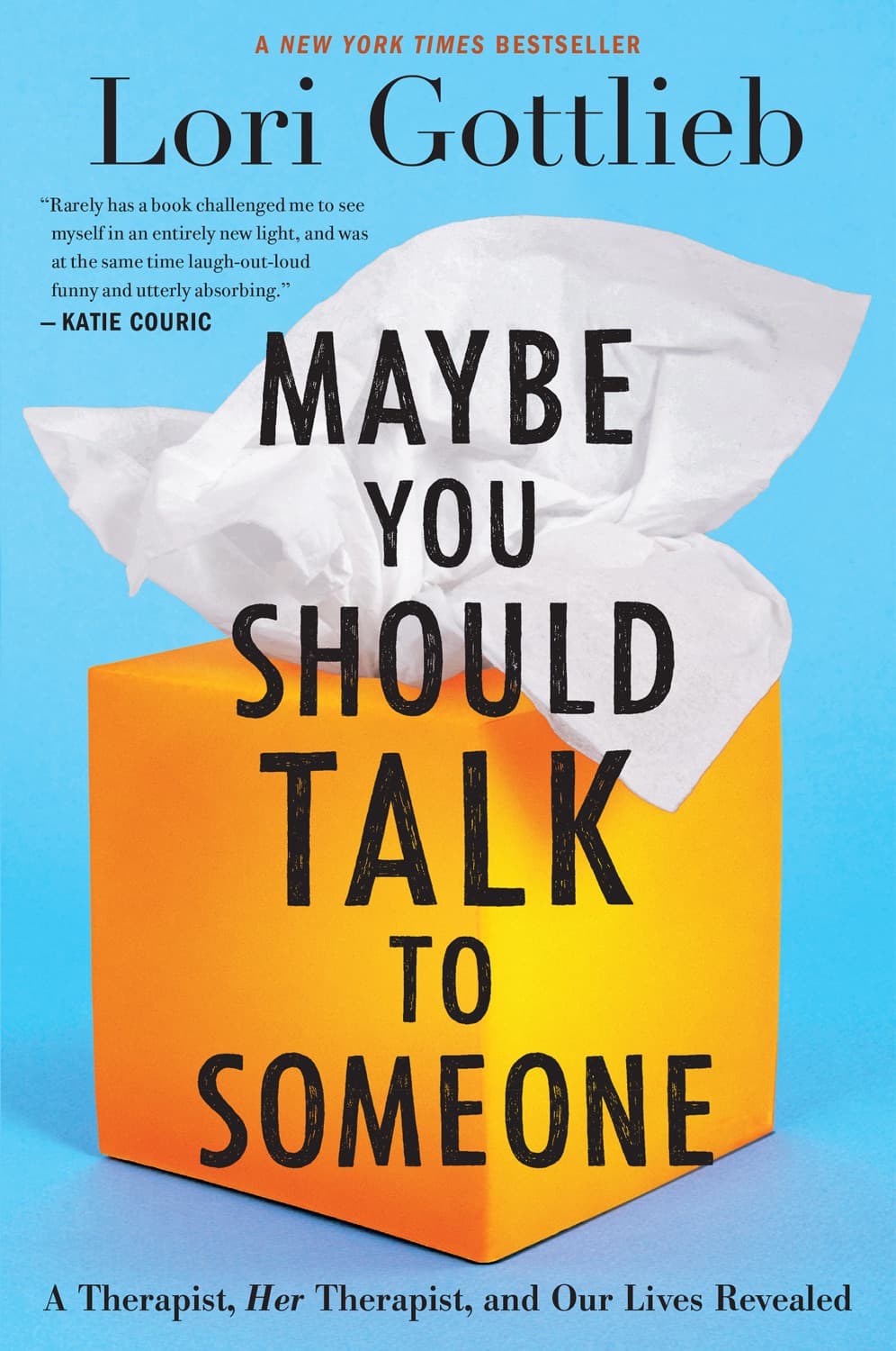 Maybe You Should Talk to Someone – Lori Gottileb könyvborító