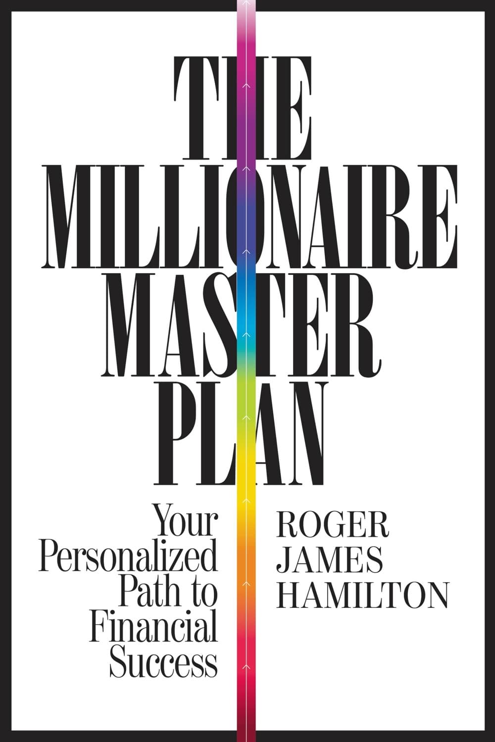 The Millionaire Master Plan – Roger James Hamilton  könyvborító