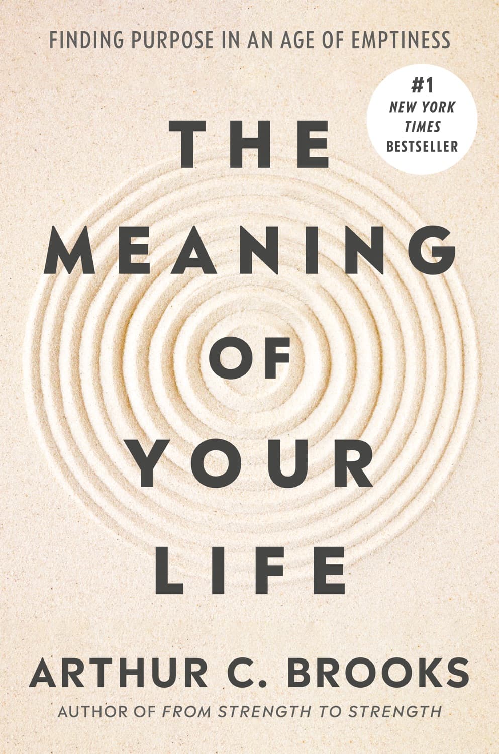 The Meaning of Your Life – Arthur C. Brooks könyvborító