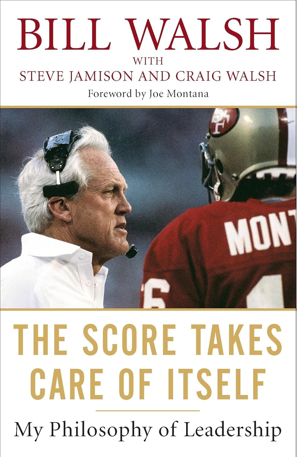 The Score Takes Care of Itself – Bill Walsh könyvborító