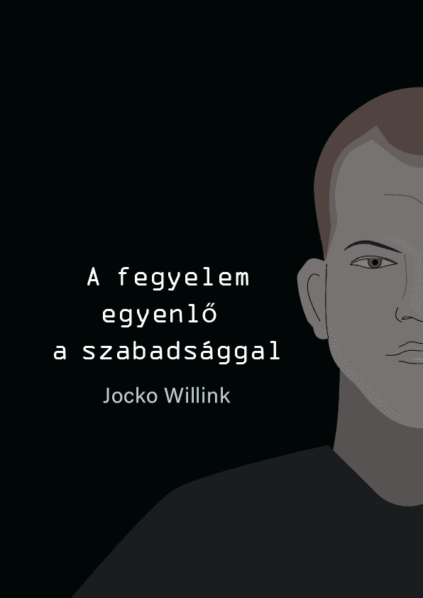 A fegyelem egyenlő a szabadsággal – Jocko Willink könyvborító