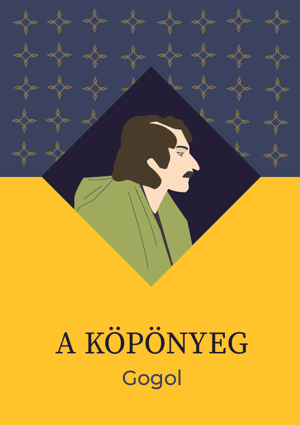 A köpönyeg – Nyikolaj Vasziljevics Gogol könyvborító