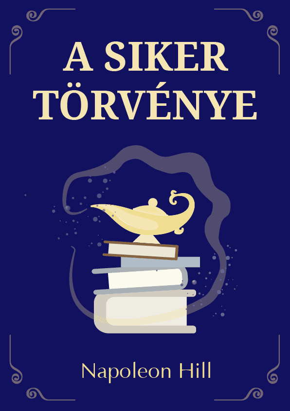 A siker törvénye – Napoleon Hill könyvborító
