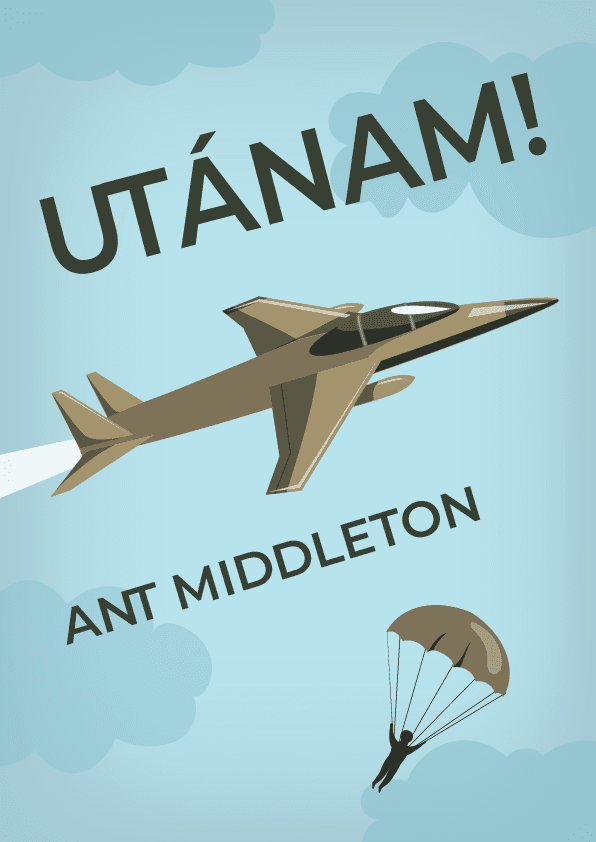 Utánam – Ant Middleton könyvborító