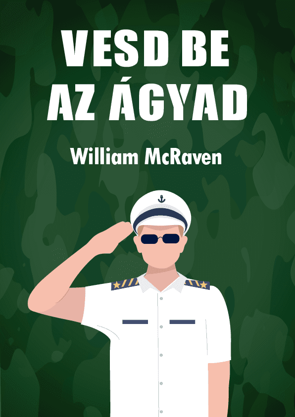 Vesd be az Ágyad – William McRaven könyvborító