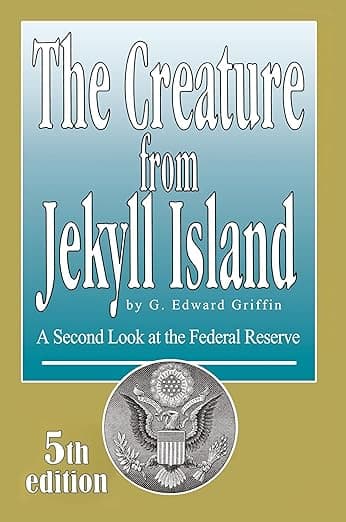 The Creature from Jekyll Island – G. Edward Griffin  könyvborító
