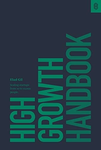 High Growth Handbook – Elad Gil könyvborító