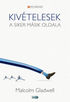 Kivételesek
 – Malcolm Gladwell  könyvborító