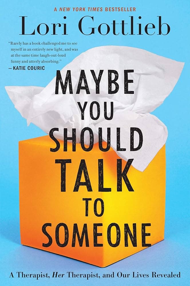 Maybe You Should Talk to Someone – Lori Gottileb könyvborító